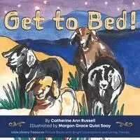 Catherine Ann Russell - Get to Bed!, Häftad. Tillgänglighet: Lägg i varukorg