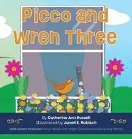Catherine Ann Russell - Picco and Wren Three, Inbunden. Tillgänglighet: Lägg i varukorg