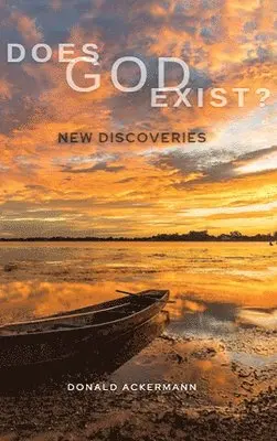 Donald Ackermann - Does God Exist?, Inbunden. Tillgänglighet: Lägg i varukorg