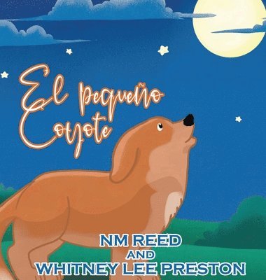 Nm Reed - The Littlest Coyote (Spanish Edition), Inbunden