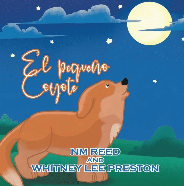 NM Reed - The Littlest Coyote (Spanish Edition), E-bok
