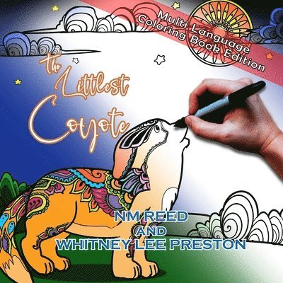 Nm Reed - Littlest Coyote Multi-Language Coloring Book Edition, Häftad