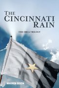 The Cincinnati Rain (The Ocra Trilogy)
