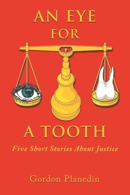 Gordon Planedin - Eye for A Tooth, Häftad
