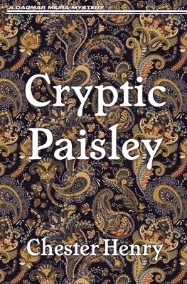 Chester Henry - Cryptic Paisley, Häftad. Tillgänglighet: Lägg i varukorg