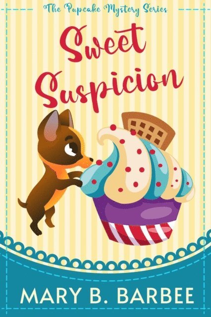 Mary B. Barbee - Sweet Suspicion, E-bok. Tillgänglighet: Lägg i varukorg