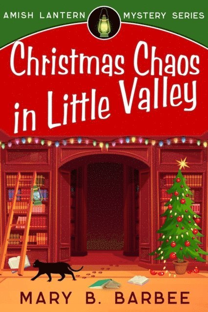 Mary B. Barbee - Christmas Chaos in Little Valley, E-bok. Tillgänglighet: Lägg i varukorg