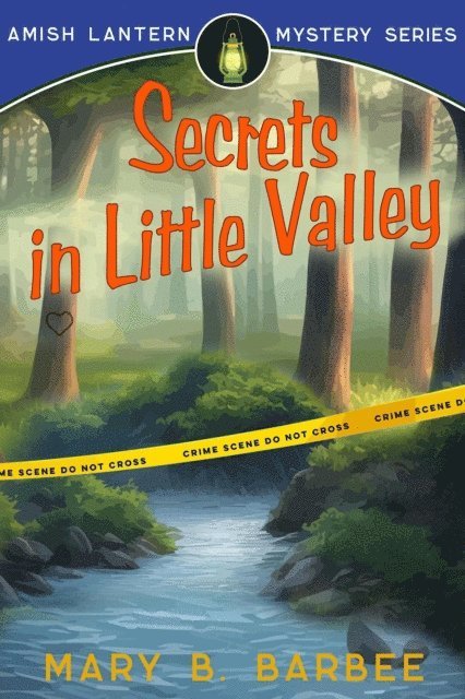 Mary B. Barbee - Secrets in Little Valley, E-bok. Tillgänglighet: Lägg i varukorg