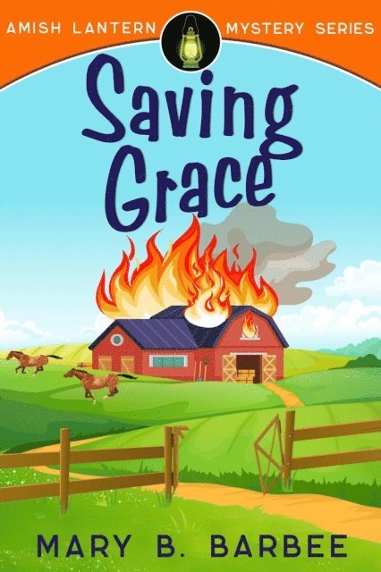 Mary B. Barbee - Saving Grace, E-bok. Tillgänglighet: Lägg i varukorg