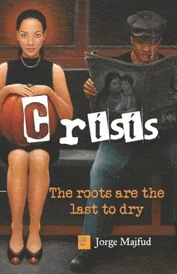 Jorge Majfud - Crisis, Häftad. Tillgänglighet: Lägg i varukorg