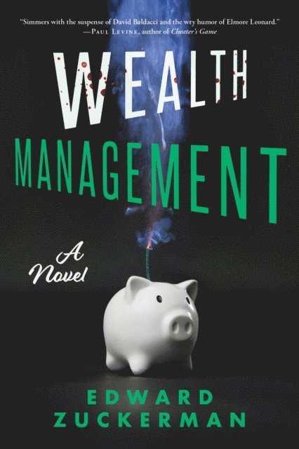 Edward Zuckerman - Wealth Management, E-bok