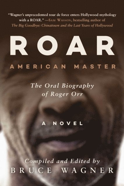 Bruce Wagner - ROAR, E-bok