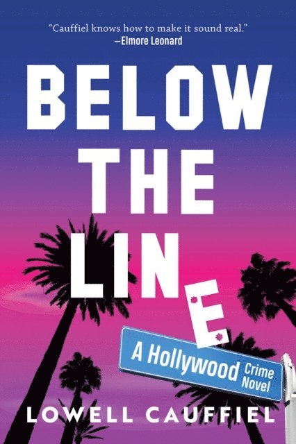 Lowell Cauffiel - Below the Line, E-bok