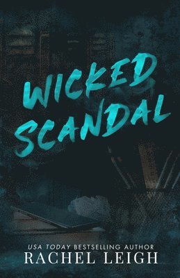 Rachel Leigh - Wicked Scandal Alternate Cover, Häftad