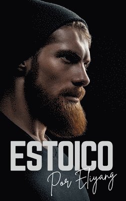 Eliyang, Caridad Blanco - Estoico, Inbunden