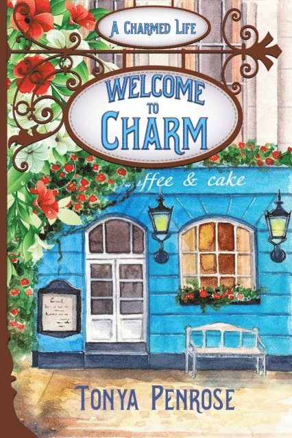 Tonya Penrose - Welcome to Charm, E-bok
