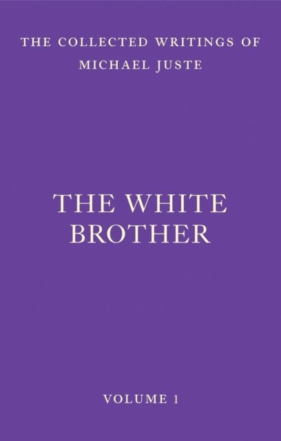 Michael Juste - White Brother, E-bok