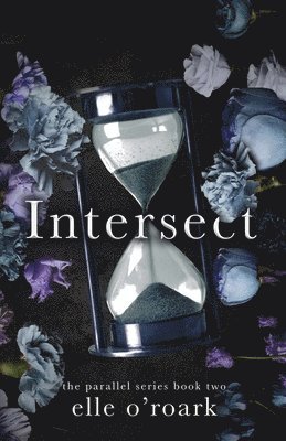 Elizabeth O'Roark - Intersect, Häftad
