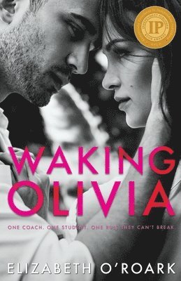 Elizabeth O'Roark - Waking Olivia, Häftad