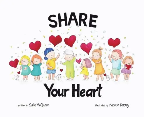 Sally McQueen - Share Your Heart, Inbunden. Tillgänglighet: Lägg i varukorg