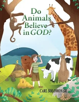 Carl Solomon Sr - Do Animals Believe in God, Häftad. Tillgänglighet: Lägg i varukorg