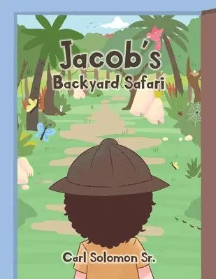 Carl Solomon Sr - Jacob's Backyard Safari, Häftad. Tillgänglighet: Lägg i varukorg