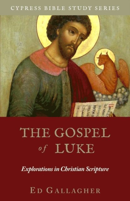 Edmon L Gallagher - Gospel of Luke, E-bok