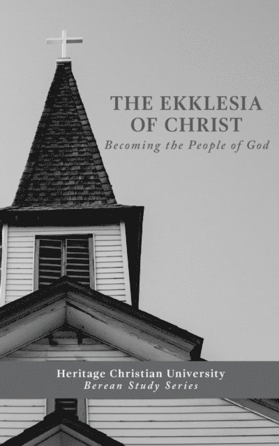 Ed Gallagher - Ekklesia of Christ, E-bok