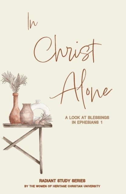 Melissa McFerrin, Autumn Richardson - In Christ Alone, E-bok