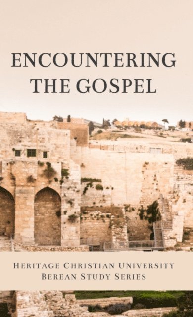 Bill Bagents - Encountering the Gospel, E-bok
