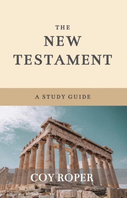 Coy D. Roper - New Testament, E-bok