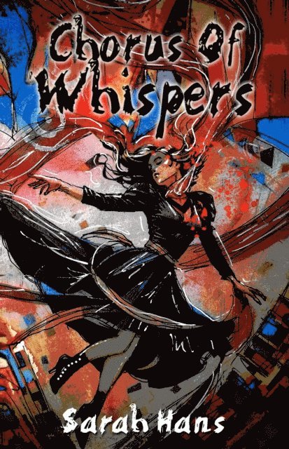 Sarah Hans - Chorus of Whispers, E-bok