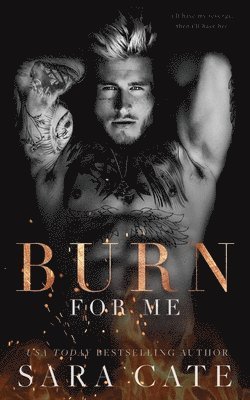 Sara Cate - Burn for Me, Häftad