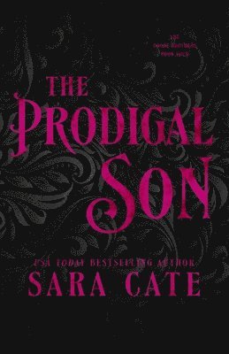 Sara Cate - Prodigal Son, Häftad