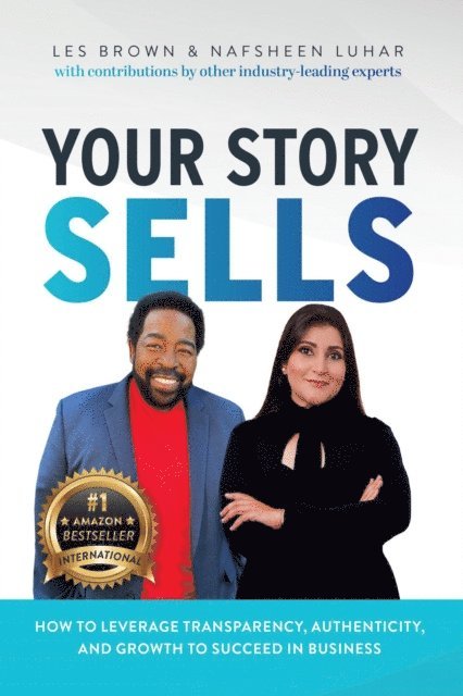 Les Brown, Nafsheen Luhar - Your Story Sells, E-bok