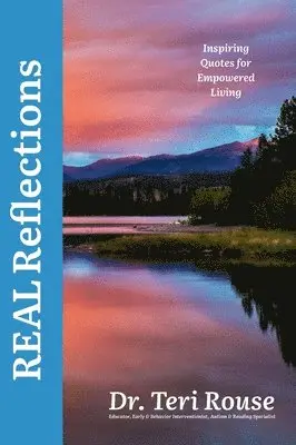 Teri Rouse - REAL Reflections, Inbunden. Tillgänglighet: Lägg i varukorg