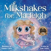 Kate Fisher - Milkshakes for Marleigh, Häftad