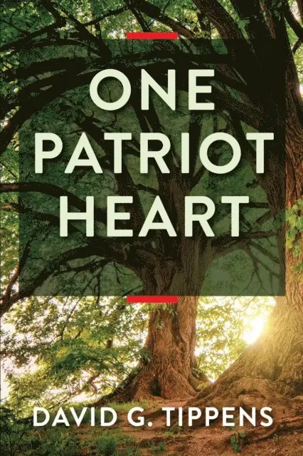 David G Tippens - One Patriot Heart, E-bok. Tillgänglighet: Lägg i varukorg