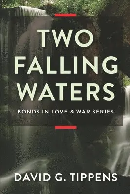 David G Tippens - Two Falling Waters, Häftad. Tillgänglighet: Lägg i varukorg