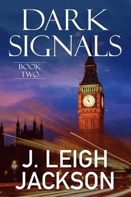 J Leigh Jackson - Dark Signals, Häftad. Tillgänglighet: Lägg i varukorg
