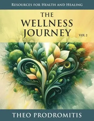 Theo Prodromitis - Wellness Journey, Häftad. Tillgänglighet: Lägg i varukorg