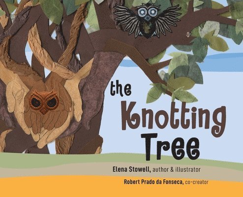 Elena Stowell - Knotting Tree, Inbunden. Tillgänglighet: Lägg i varukorg
