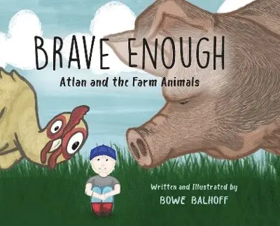Bowe Balhoff - Brave Enough, Inbunden. Tillgänglighet: Lägg i varukorg