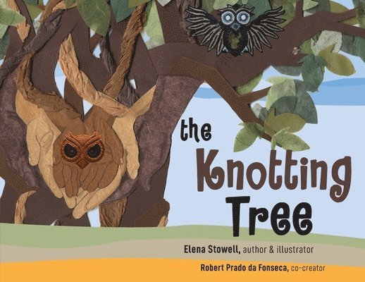 Elena Stowell - Knotting Tree, Häftad. Tillgänglighet: Lägg i varukorg