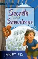 Janet Fix - Secrets in the Snowdrops, Häftad. Tillgänglighet: Lägg i varukorg