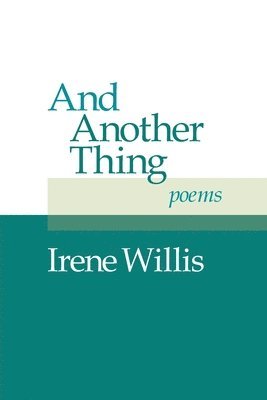 Irene Willis - And Another Thing, Häftad