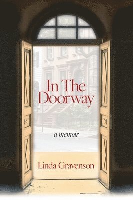 Linda Gravenson - In the Doorway, Häftad. Tillgänglighet: Lägg i varukorg