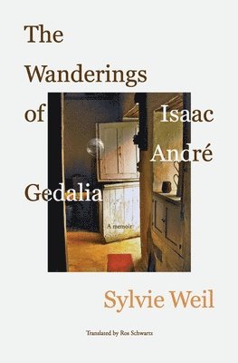 Sylvie Weil - Wanderings of Isaac André Gedalia, Häftad