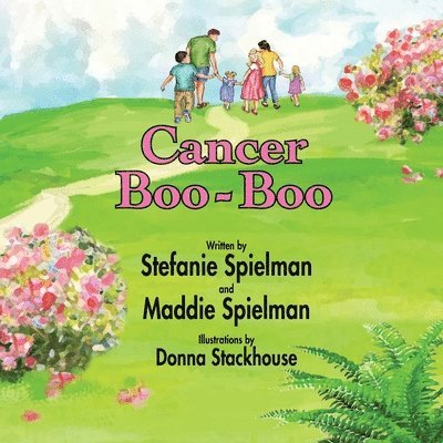 Stefanie Spielman, Maddie Spielman - Cancer Boo-Boo, Häftad