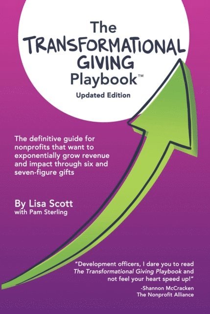 Pam Sterling, Lisa Scott - Transformational Giving Playbook Updated Edition, E-bok